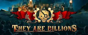 They Are Billions free Download